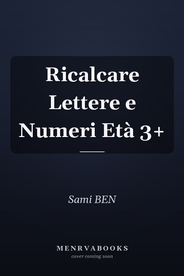 Ricalcare Lettere e Numeri Età 3+