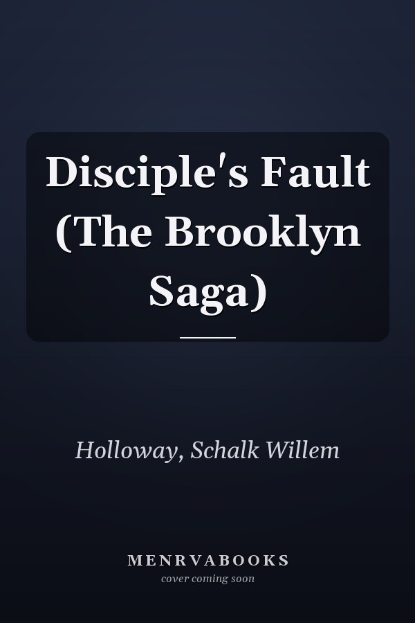 Disciple's Fault (The Brooklyn Saga)