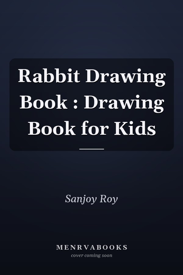 Rabbit Drawing Book : Drawing Book for Kids