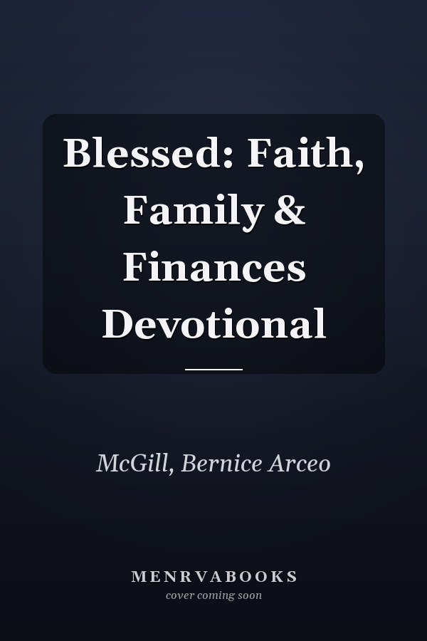 Blessed: Faith, Family & Finances Devotional