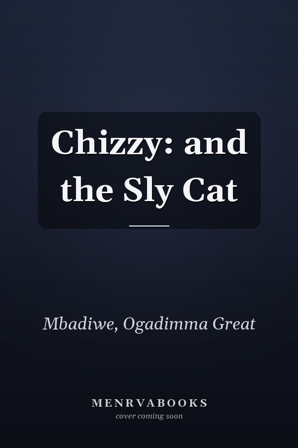 Chizzy: and the Sly Cat