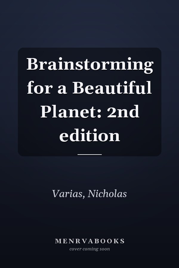 Brainstorming for a Beautiful Planet: 2nd edition