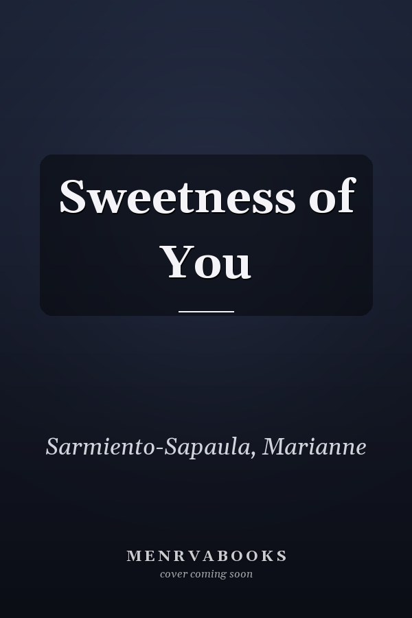 Sweetness of You