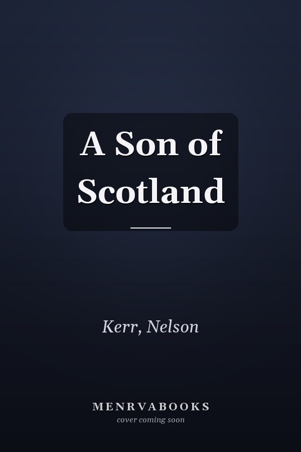 A Son of Scotland