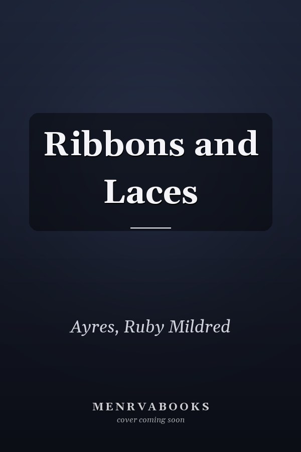 Ribbons and Laces
