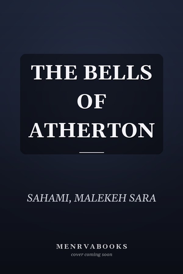 THE BELLS OF ATHERTON