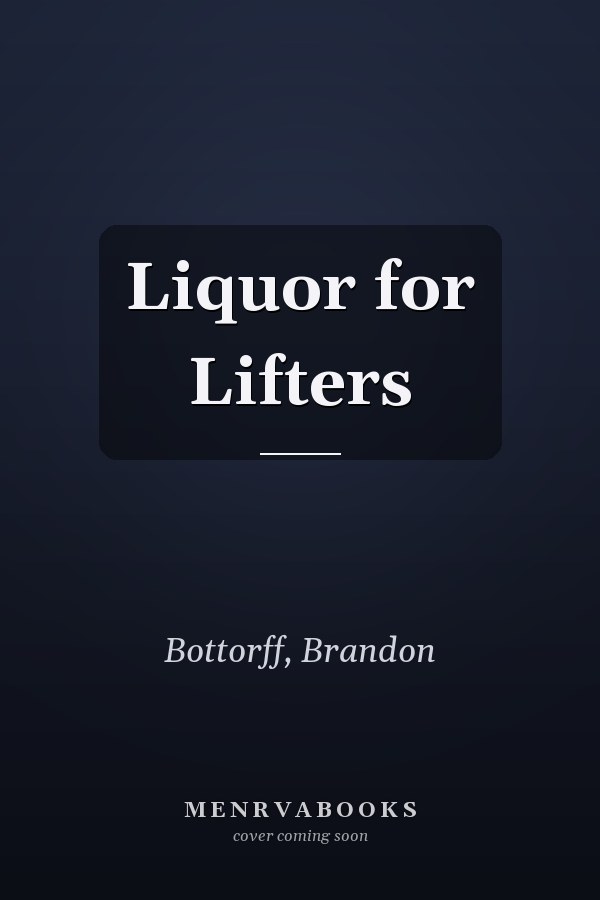 Liquor for Lifters