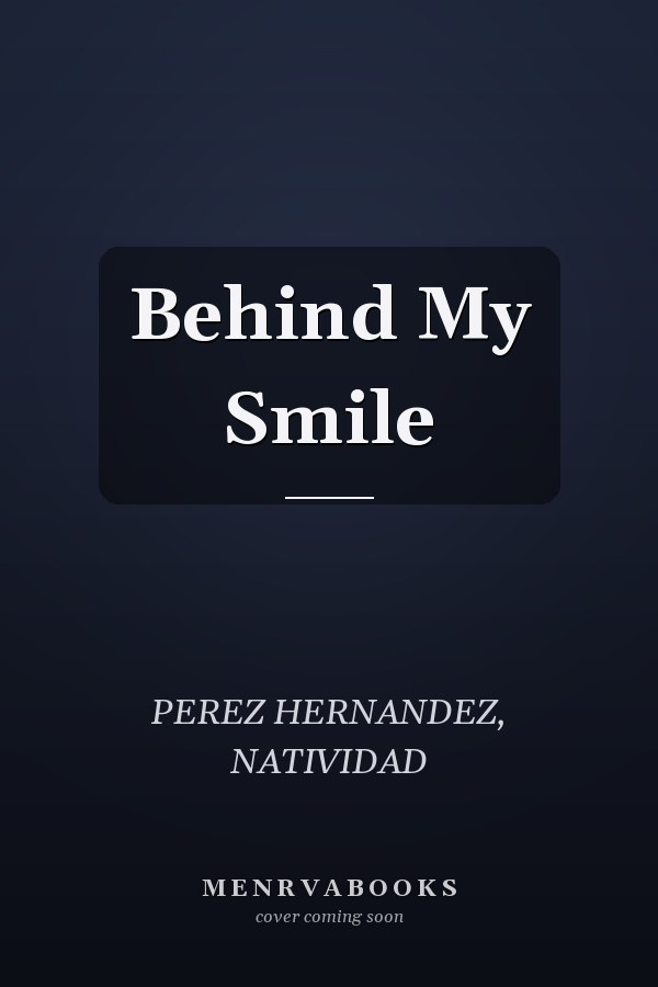 Behind My Smile