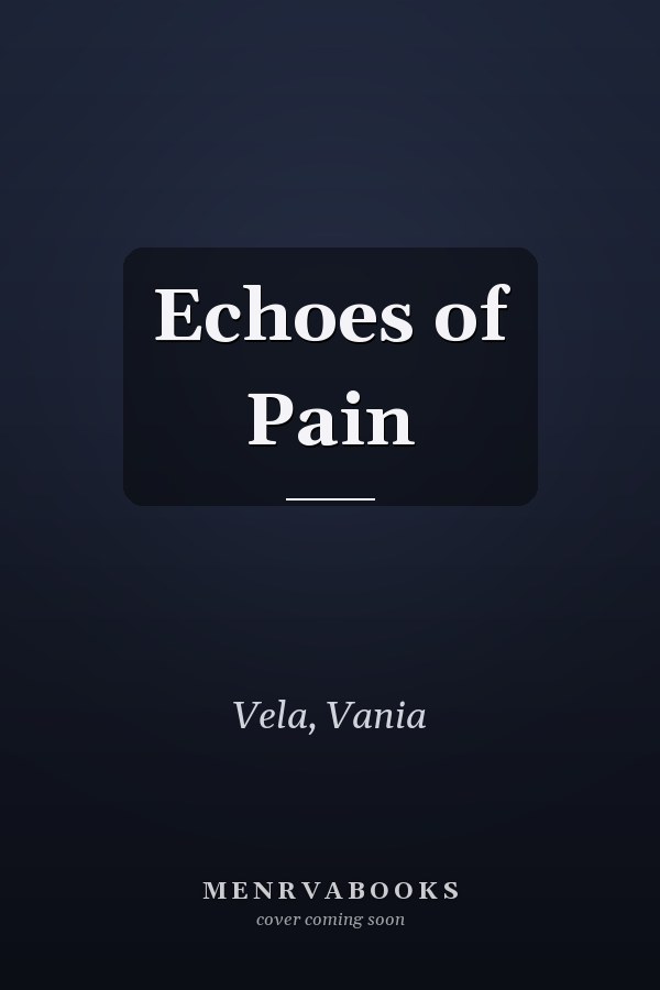 Echoes of Pain
