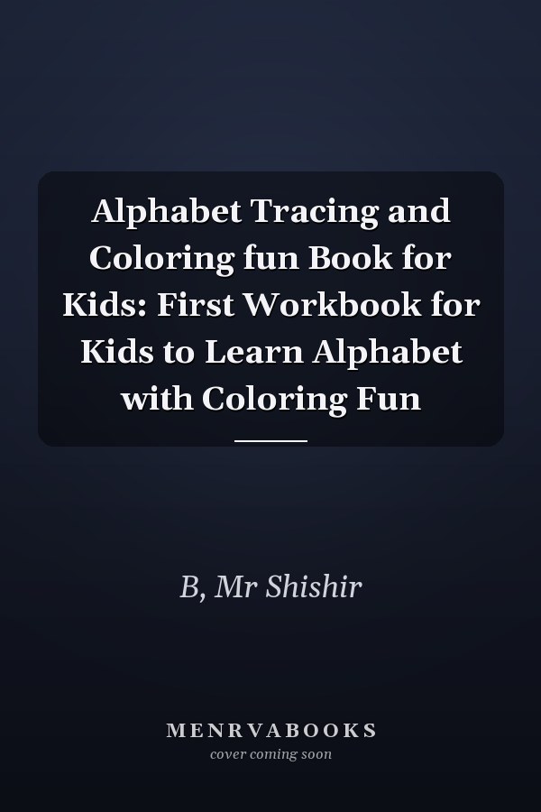 Alphabet Tracing and Coloring fun Book for Kids: First Workbook for Kids to Learn Alphabet with Coloring Fun