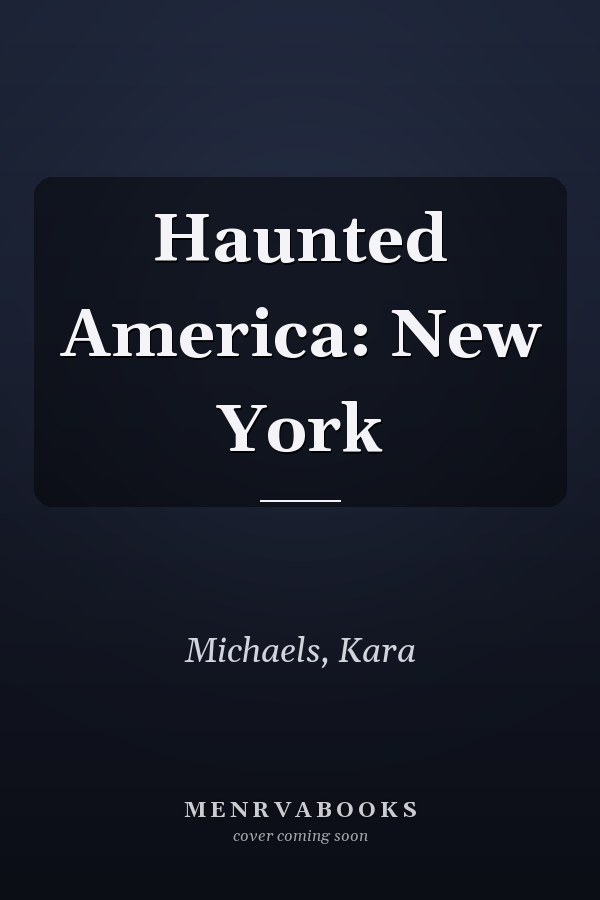 Haunted America: New York