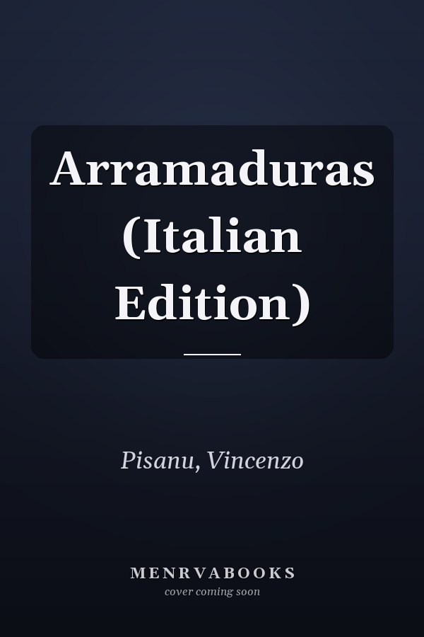 Arramaduras (Italian Edition)