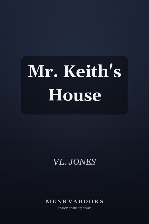 Mr. Keith's House
