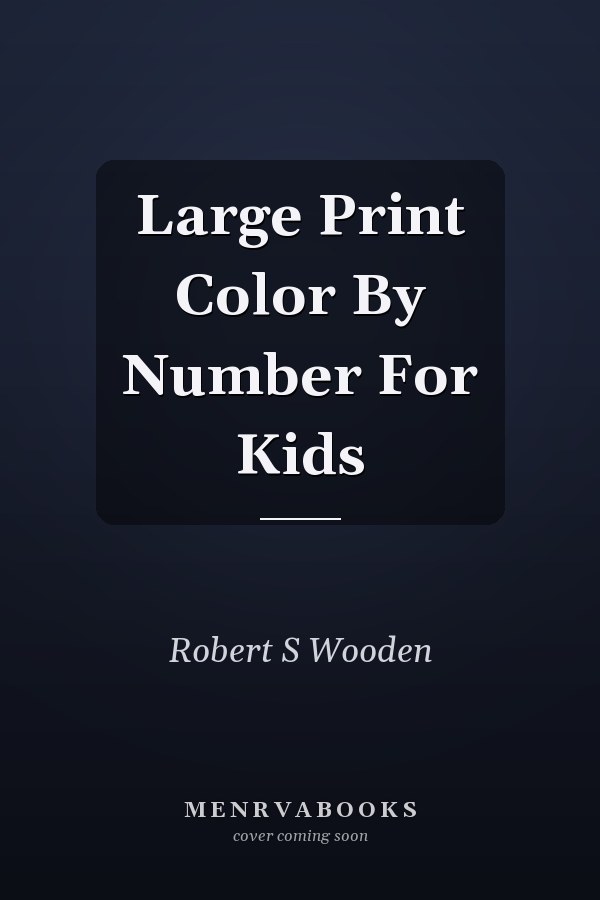 Large Print Color By Number For Kids