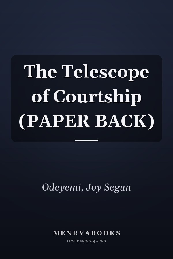 The Telescope of Courtship (PAPER BACK)