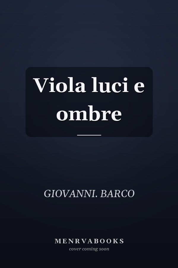 Viola luci e ombre