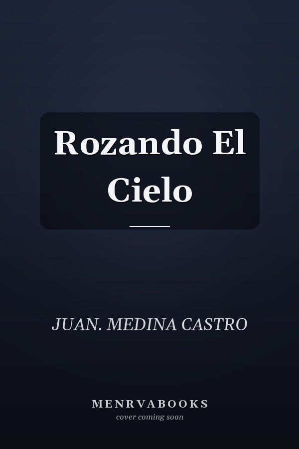 Rozando El Cielo