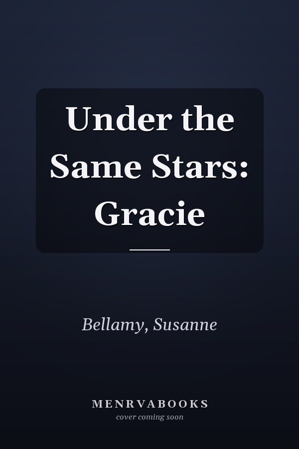 Under the Same Stars: Gracie