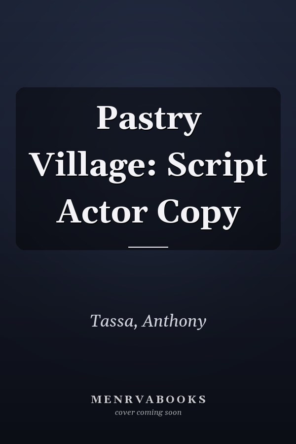 Pastry Village: Script Actor Copy