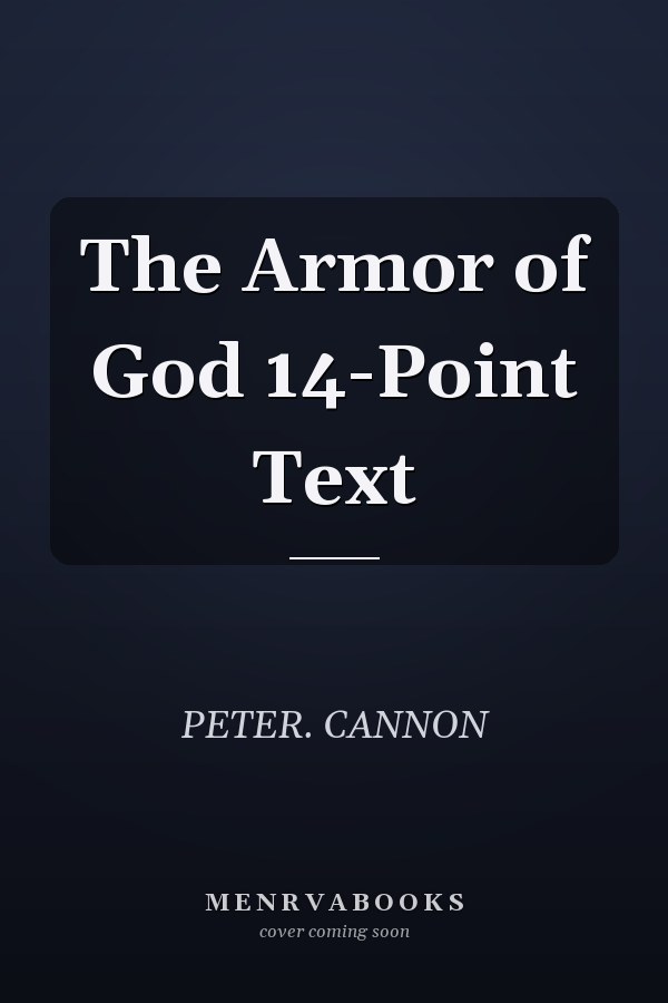 The Armor of God 14-Point Text