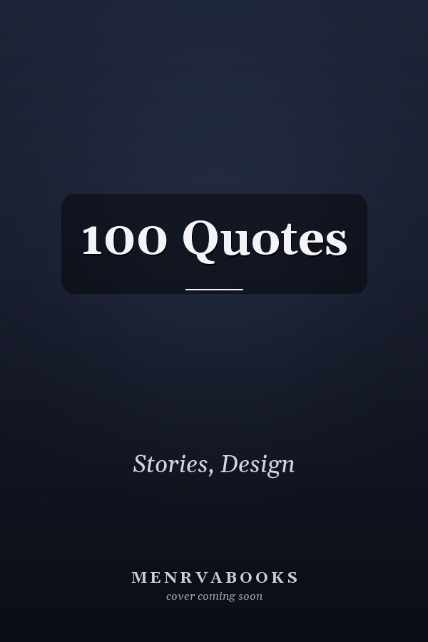 100 Quotes