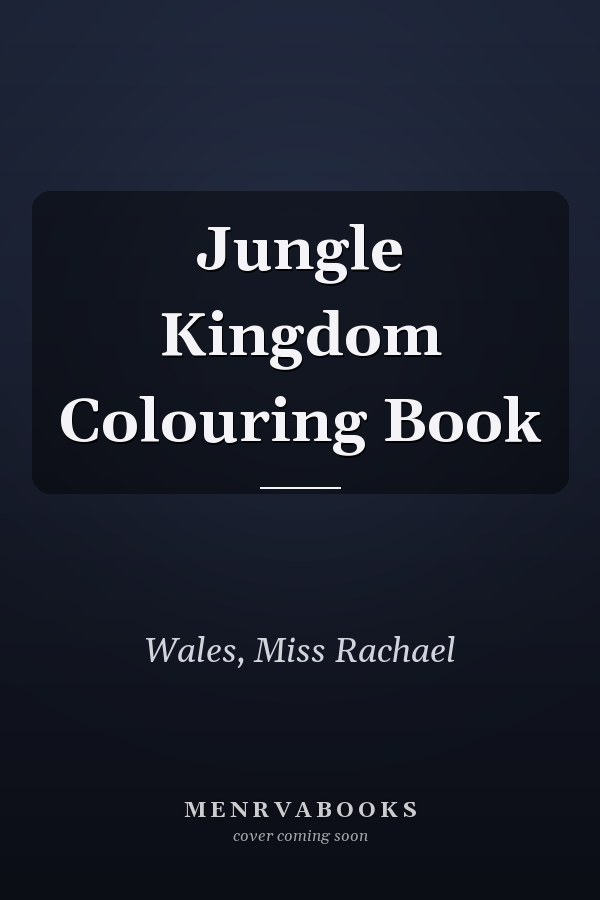 Jungle Kingdom Colouring Book