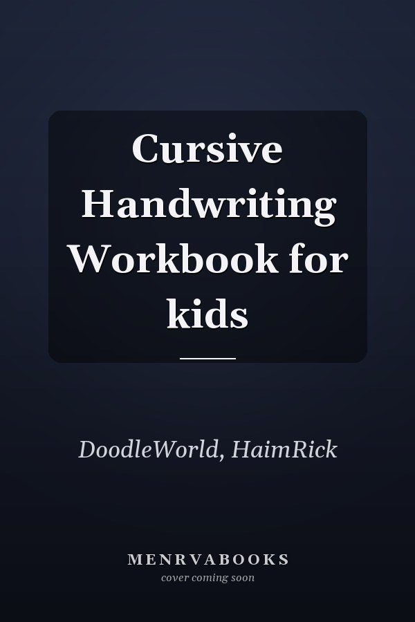 Cursive Handwriting Workbook for kids