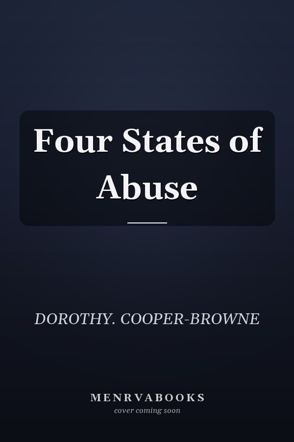 Four States of Abuse