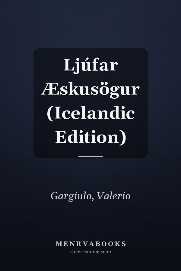 Ljúfar Æskusögur (Icelandic Edition)
