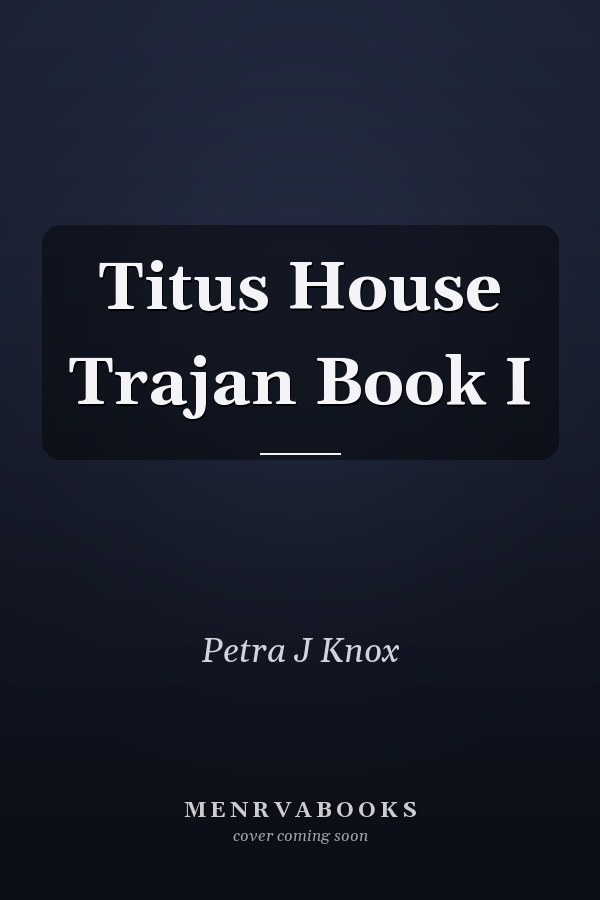 Titus House Trajan Book I