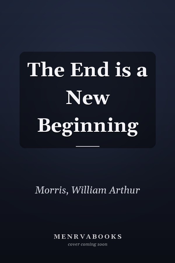 The End is a New Beginning