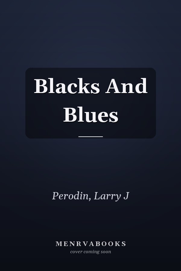 Blacks And Blues