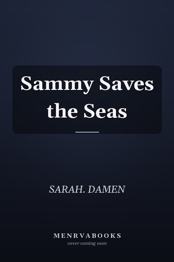 Sammy Saves the Seas
