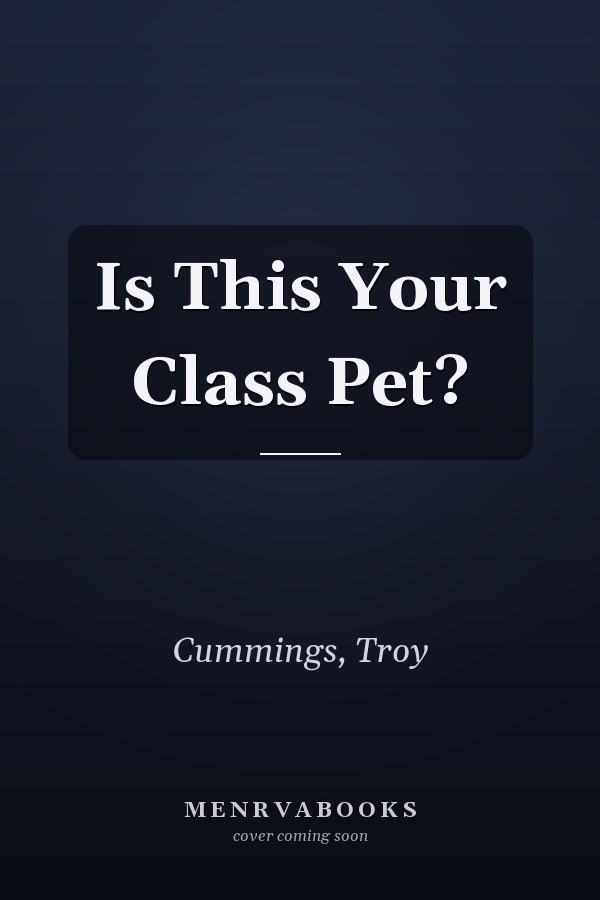 Is This Your Class Pet?
