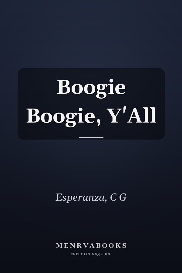 Boogie Boogie, Y'All