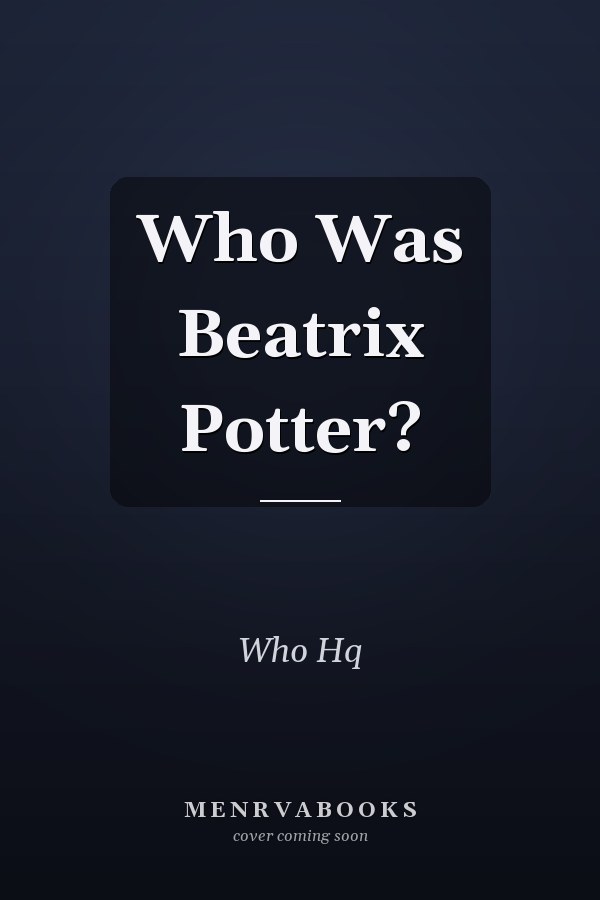 Who Was Beatrix Potter?