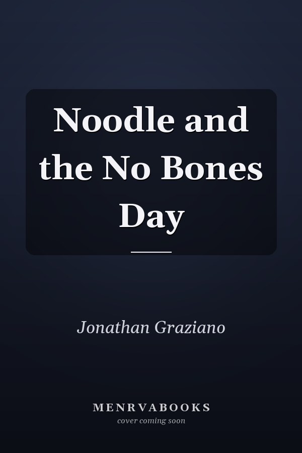 Noodle and the No Bones Day