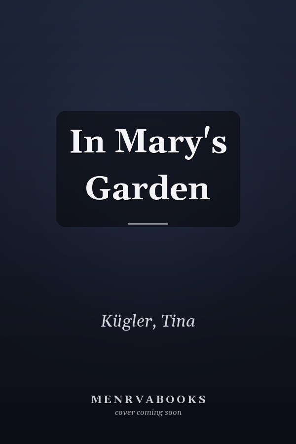 In Mary's Garden