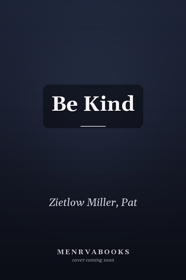 Be Kind