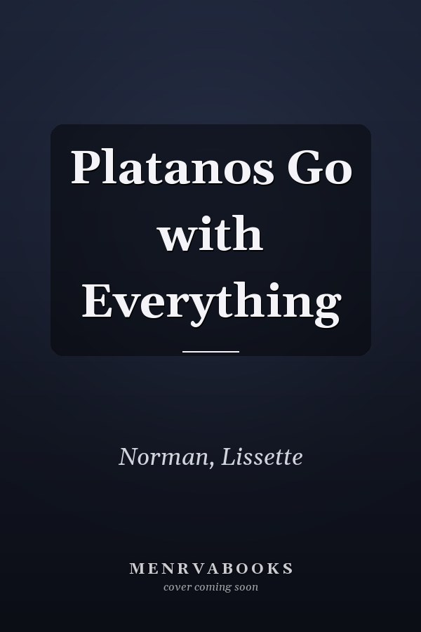 Platanos Go with Everything