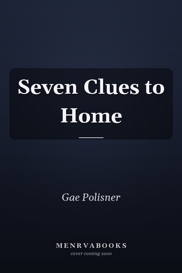 Seven Clues to Home