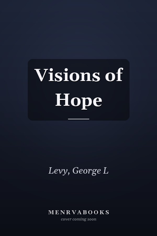 Visions of Hope