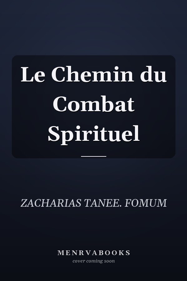 Le Chemin du Combat Spirituel