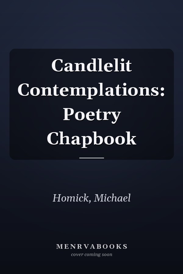 Candlelit Contemplations: Poetry Chapbook