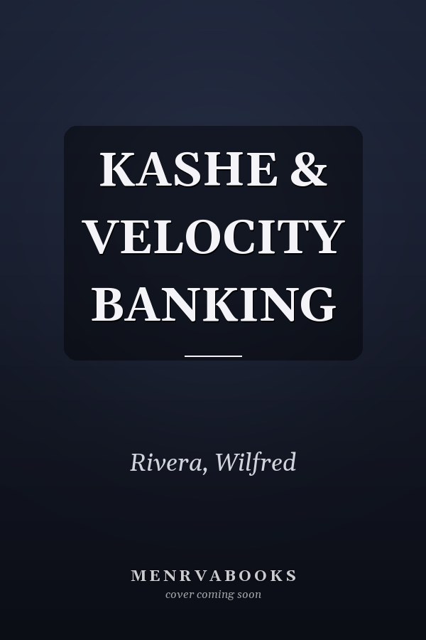 KASHE & VELOCITY BANKING