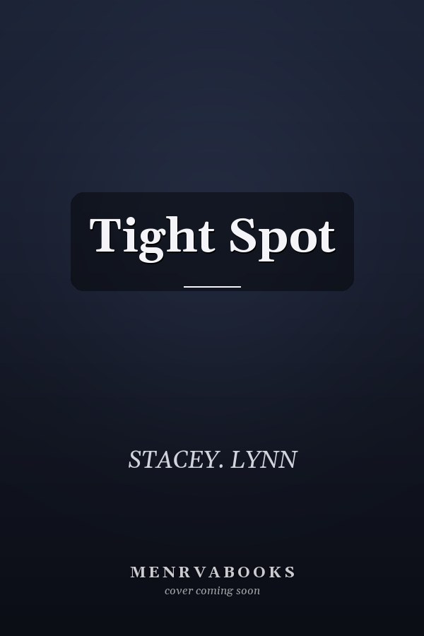 Tight Spot