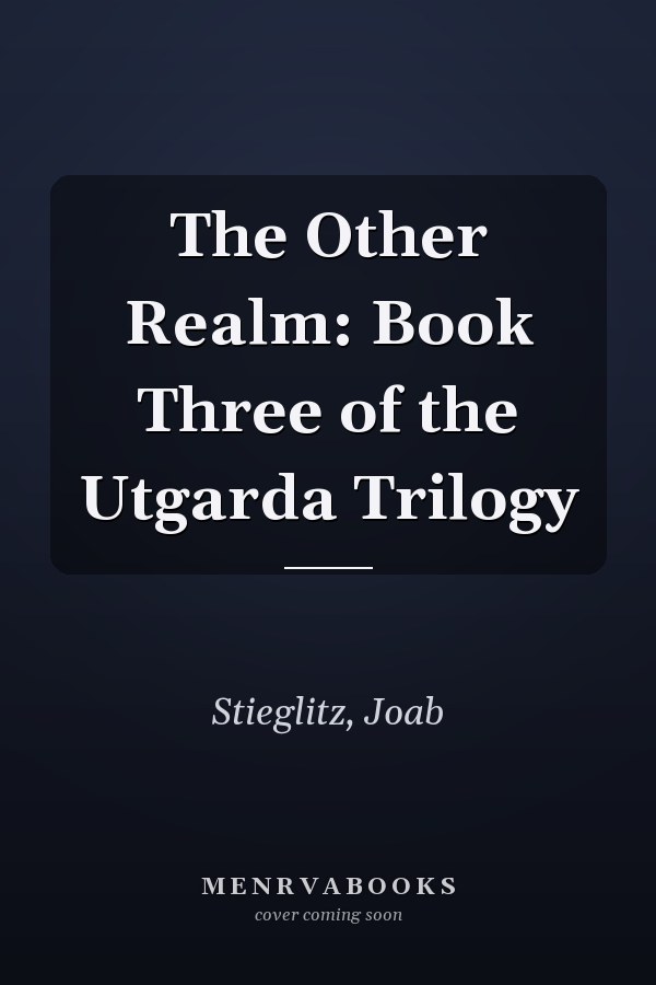 The Other Realm: Book Three of the Utgarda Trilogy