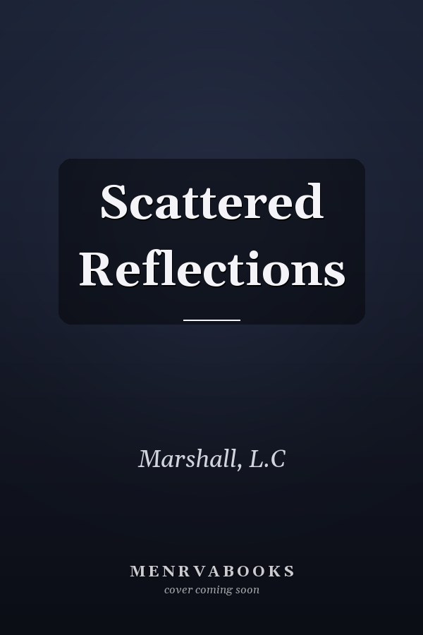 Scattered Reflections