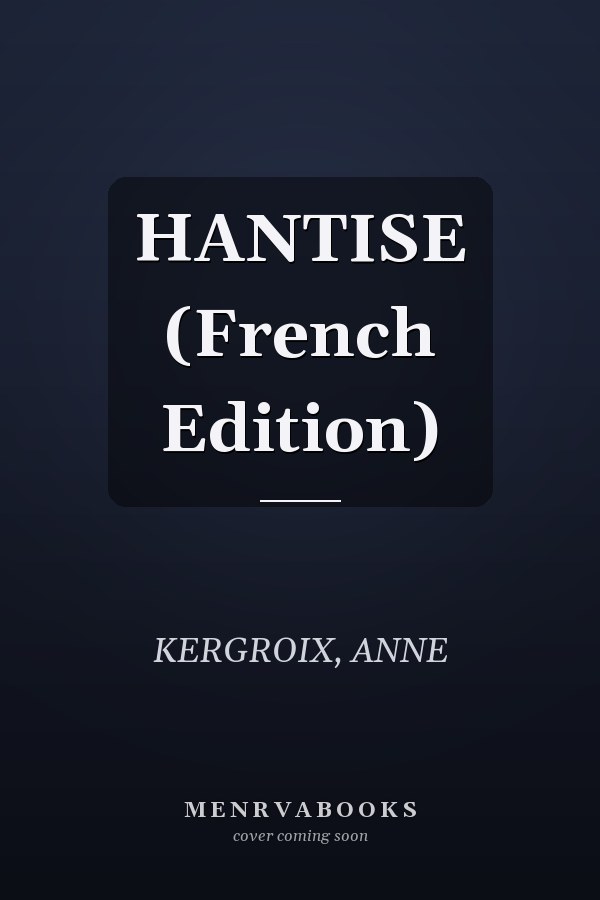 HANTISE (French Edition)