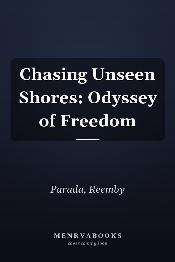 Chasing Unseen Shores: Odyssey of Freedom